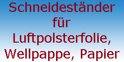 Schneideständer, Rollenschneider